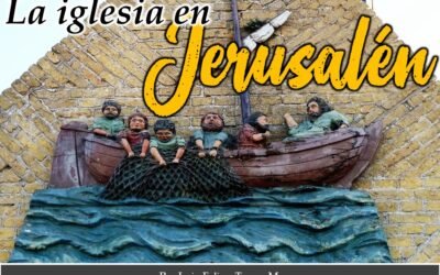 La iglesia en Jerusalén, Una realidad