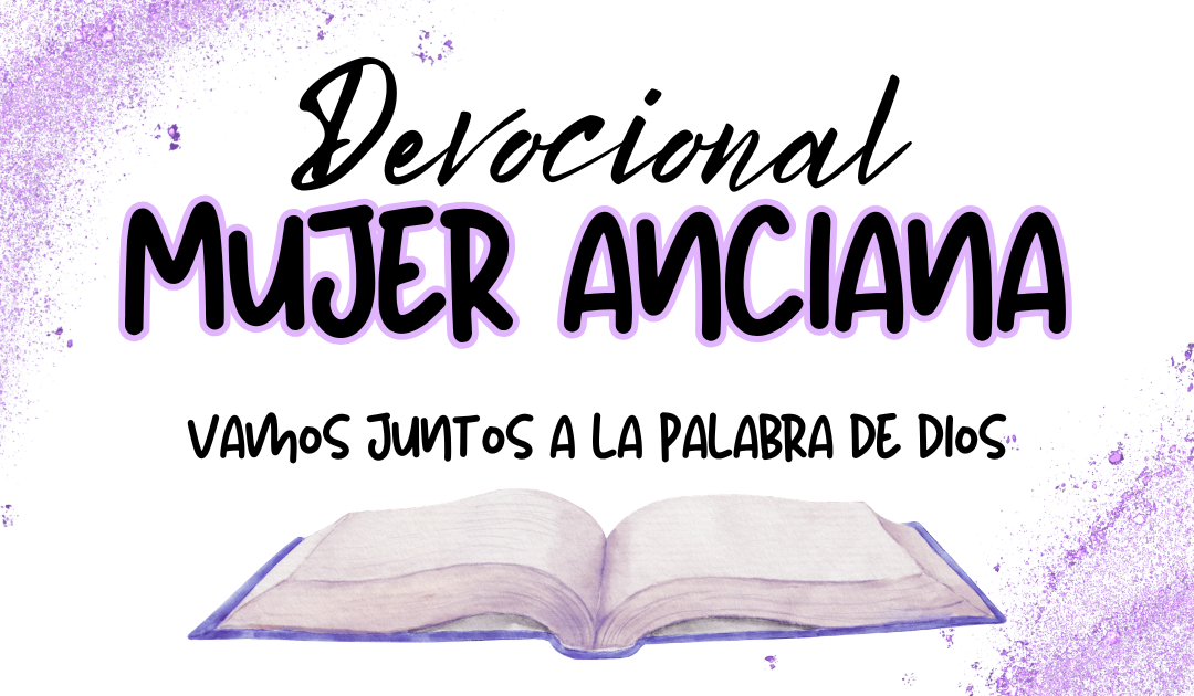 Devocional Mujer Anciana Audios